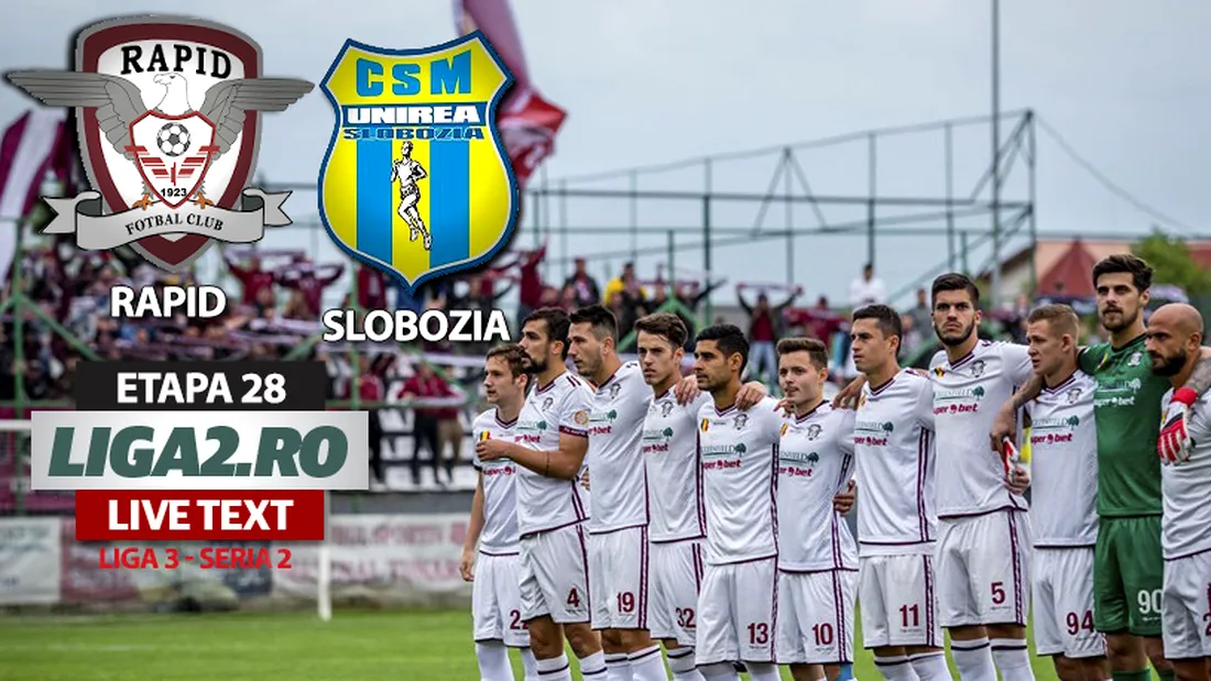 Rapid învinge Unirea Slobozia și promovează matematic în Liga 2.** E sărbătoare în Regie