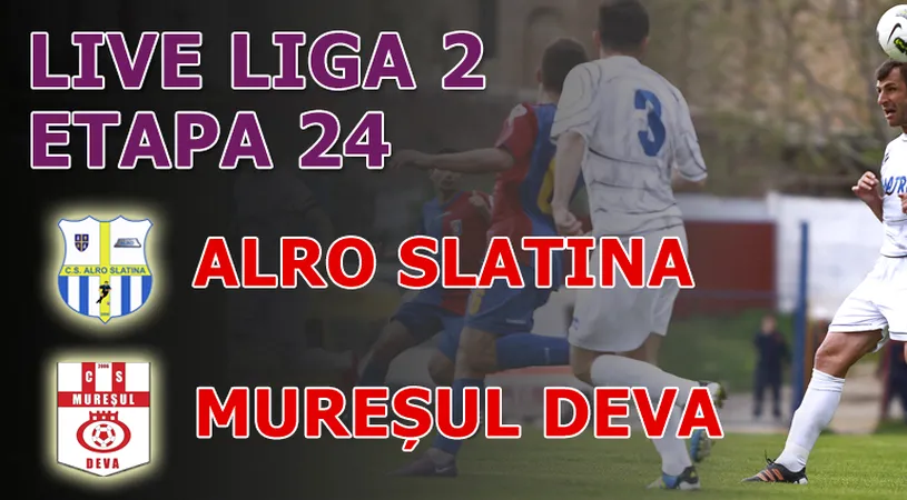 Crețu închide tabela cu o dublă!** ALRO Slatina - Mureșul Deva 5-0
