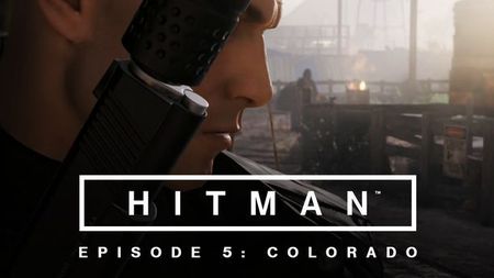 Hitman Episode 5: Colorado, disponibil acum