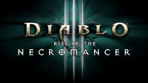 Diablo III – Rise of The Necromancer, disponibil începând de mâine