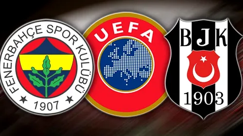 UEFA a respins apelul clubului Beșiktaș și a admis parțial recursul grupării Fenerbahce