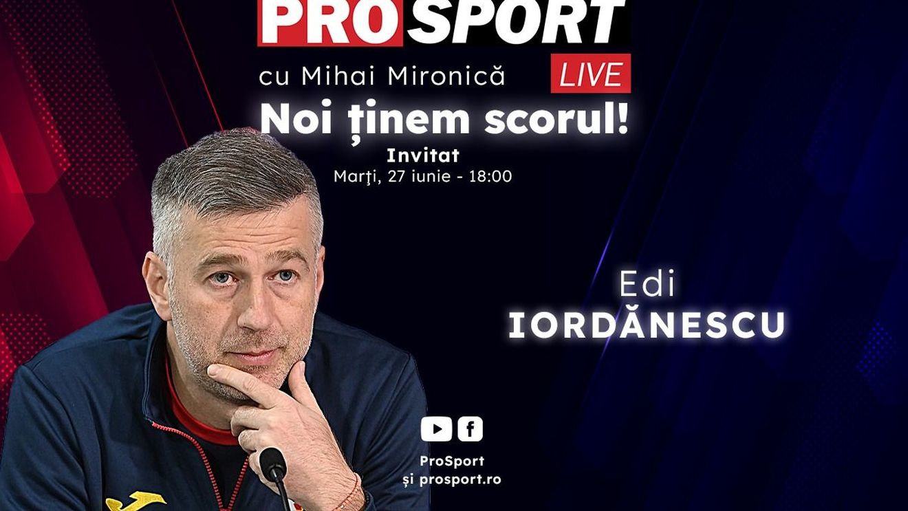 Selecționerul naționalei României, Edward Iordănescu, vorbește în exclusivitate la ProSport Live!