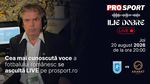 Ilie Dobre comentează LIVE pe ProSport.ro meciul Universitatea Craiova – Ararat Armenia, joi, 20 august 2026, de la ora 20:00
