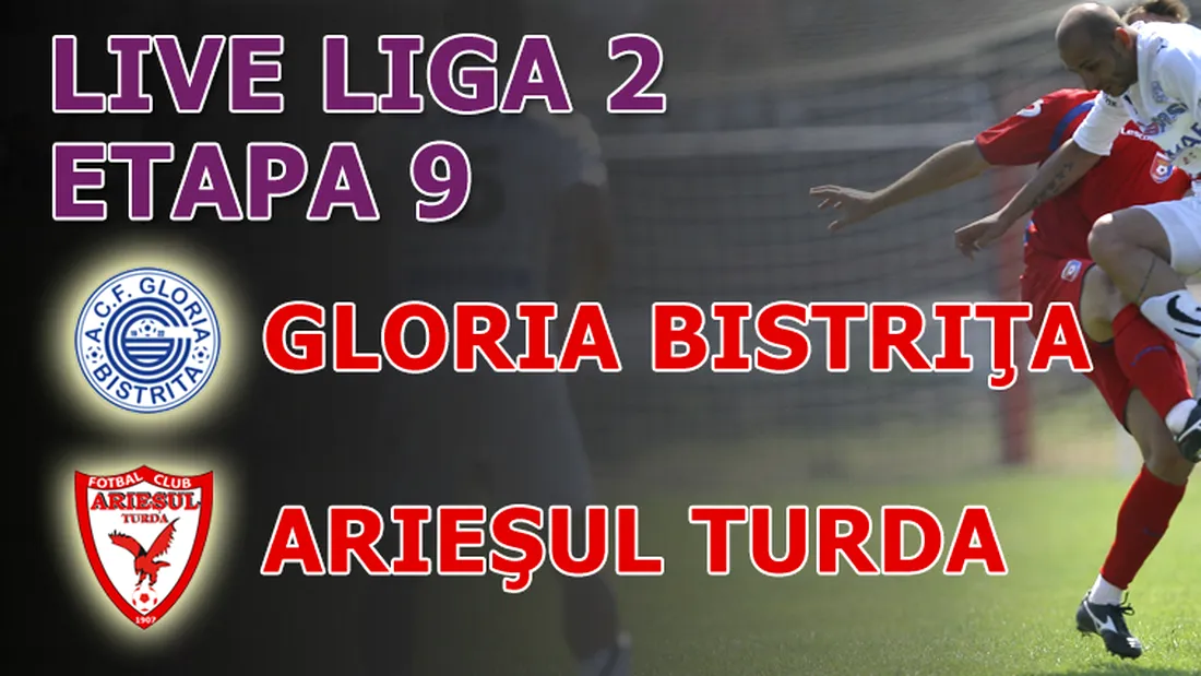 Gloria Bistrița - Arieșul Turda 2-1** Năstase își duce echipa pe primul loc