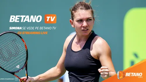 (P) Simona Halep - Johanna Konta, cu streaming live pe Betano TV