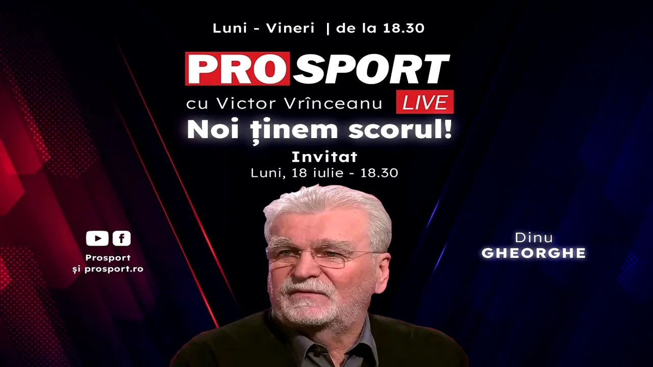 ProSport Live, o nouă ediție premium pe prosport.ro! Dinu Gheorghe vorbește despre cele mai noi informații din fotbalul românesc