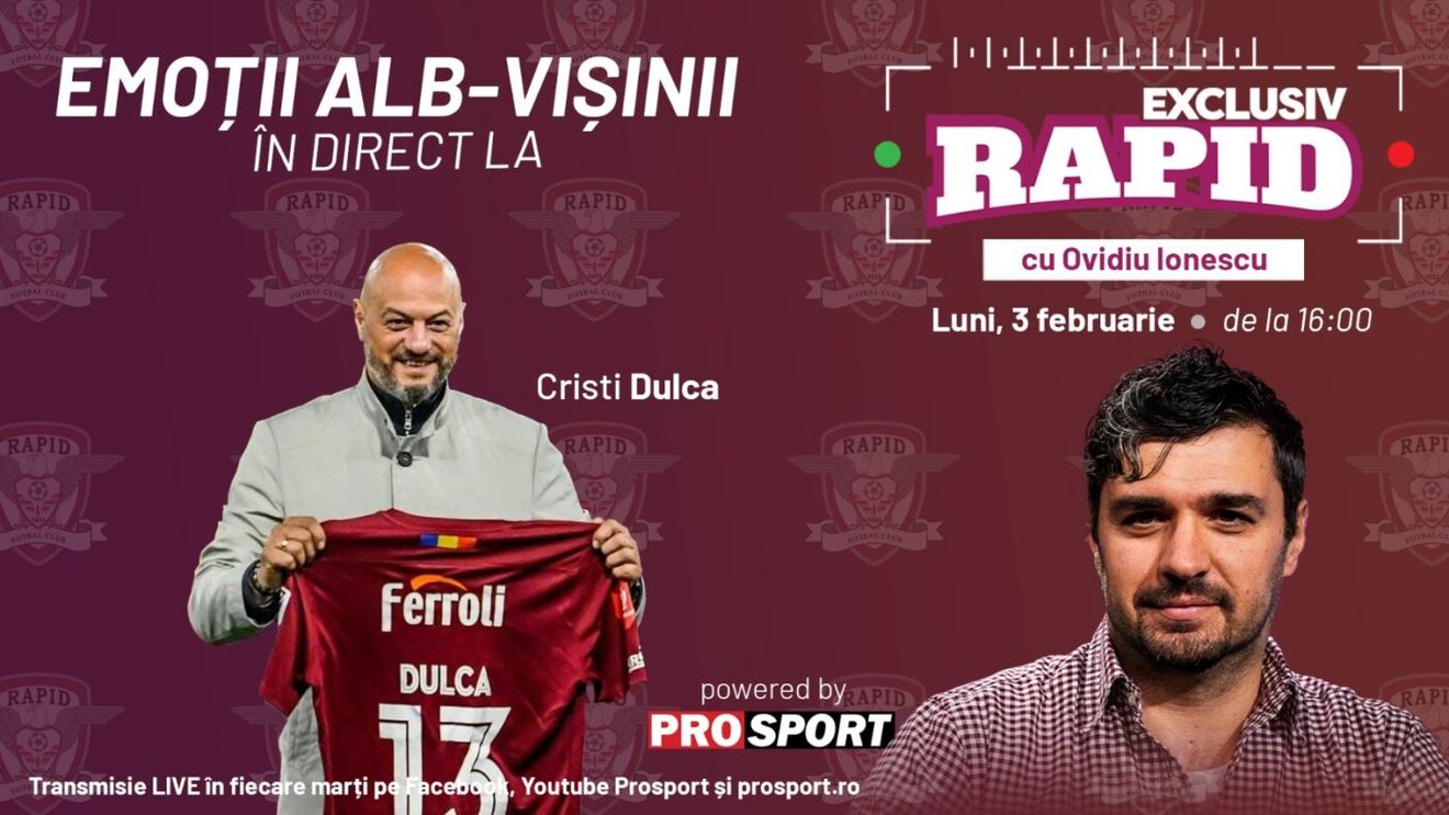"EXCLUSIV RAPID" cu fostul căpitan al Rapidului, Cristi Dulca începe la ora 16:00, în direct pe YouTube - ProSport!