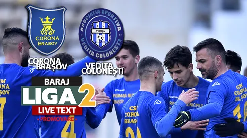 Corona a promovat în Liga 2, Brașovul revine în anticamera fotbalului românesc! A câștigat și meciul retur al barajului cu Vedița Colonești