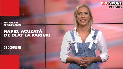 PROSPORT NEWS | Rapid, acuzată de blat la pariuri. Petre Cozma, un gigant în lacrimi. Cele mai importante știri ale zilei | VIDEO
