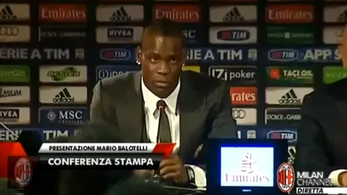 Aplauze la conferința de presă de prezentare a lui Balotelli la Milan! 