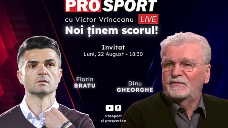ProSport Live, o nouă ediție premium pe prosport.ro! Fostul selecționer U21, Florin Bratu, și Dinu Gheorghe sunt invitații speciali ai emisiunii, de la 18:30