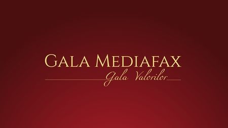Agenția de presă Mediafax premiază valorile anului la "Gala Mediafax 2014 - Gala valorilor"