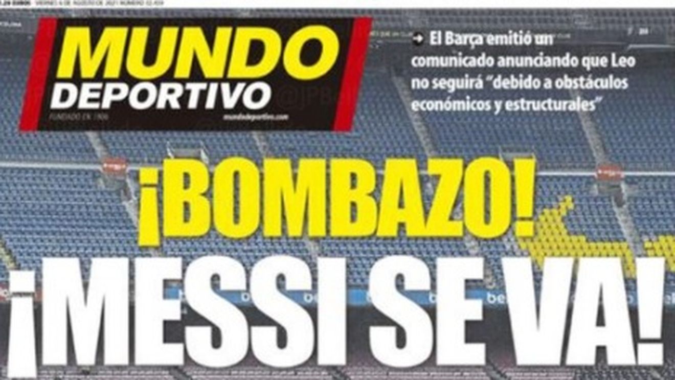 Cum arată azi primele pagini ale ziarelor spaniole! Plecarea lui Messi de la FC Barcelona este o „bombă” și o „dramă” | GALERIE FOTO