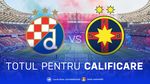 ADVERTORIAL. Dinamo Zagreb – FCSB, duelul de totul sau nimic pentru calificarea în faza următoare din Europa League