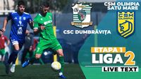 CSC Dumbrăvița și CSM Olimpia Satu Mare pun punct primei etape a noului sezon de Liga 2, de la ora 18:00