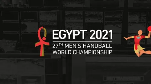 Cine transmite la tv turneul final 2021 al Campionatului Mondial de handbal masculin din Egipt