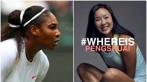 Serena Williams, reacție în cazul Shuai Peng: „Sunt devastată!” Două românce s-au alăturat deja mișcării de susținere a jucătoarei dispărute