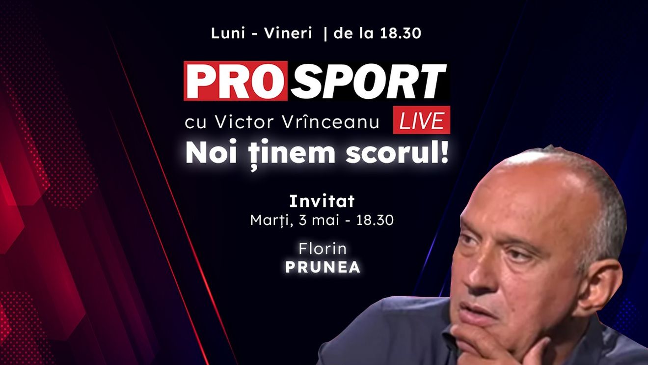 ProSport Live, o nouă ediție pe prosport.ro! Florin Prunea discută despre lupta la titlu dintre FCSB și CFR, problemele de la Dinamo și investițiile de top de la Rapid