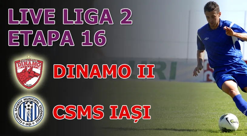 Dinamo II - CSMS Iași 0-0!** Barele s-au opus succesului echipei lui Popa