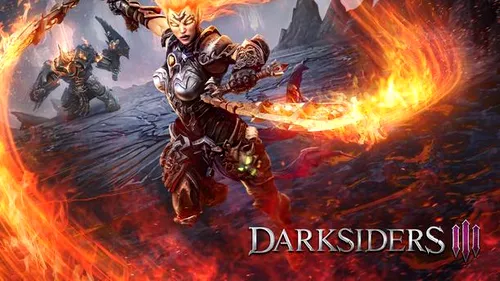 Darksiders III la Gamescom 2018: trailer, gameplay extins și imagini noi