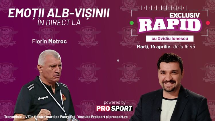 „EXCLUSIV RAPID” cu Motroc & Gâlcă – înainte de Craiova – Rapid – începe la 16:45, în direct pe YouTube – ProSport