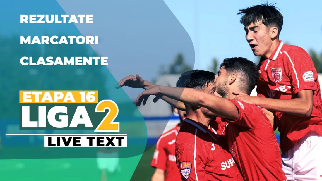 Etapa 16 Liga 2 | Steaua pierde lângă Bacău după o primă repriză dezastruoasă. CS Gloria Bistrița a obținut scorul rundei. 22 de goluri marcate în șase partide