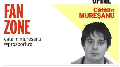 Opinie Cătălin Mureșanu: De ce să vii la stadion?