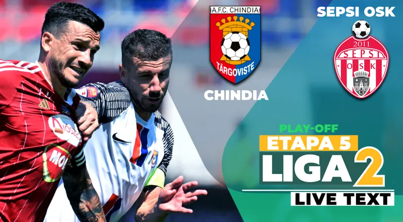 Chindia - Sepsi OSK se joacă ACUM. Târgoviștenii speră la primul rezultat pozitiv în play-off, conduși de un nou antrenor. Covăsnenii sunt neînvinși de 17 jocuri