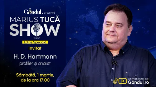 Marius Tucă Show – Ediţie Specială – începe sâmbătă, 1 martie, de la ora 17.00, live pe Gândul. Invitat: HD Hartmann