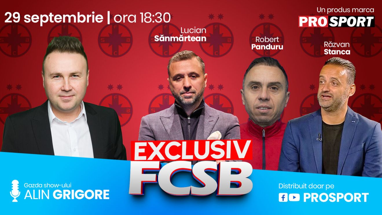 EXCLUSIV FCSB, azi de la 18:30. Lucian Sănmărtean și Răzvan Stanca analizează la sânge campioana României: ce trebuie să facă Gigi Becali pentru un nou titlu