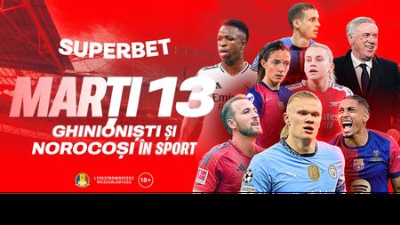 Marți, 13: ghinion fentat (sau nu) în fotbal. ADVERTORIAL