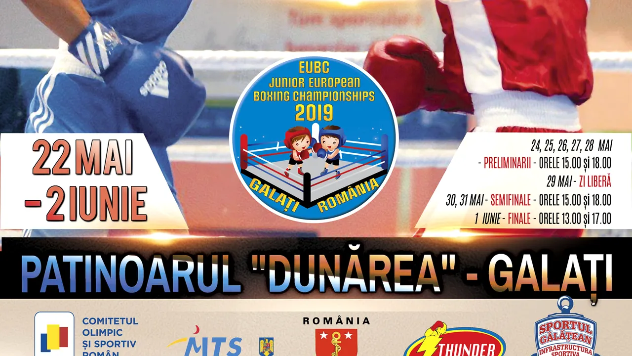 Campionatul European pentru juniori - cea mai grandioasă competiție din boxul european debutează pe 24 mai la Galați