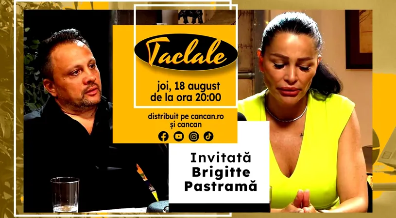 Brigitte Pastramă este invitată la ”TACLALE” (partea a doua)!