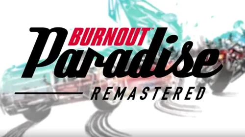 Burnout Paradise Remastered – The Race is On Trailer