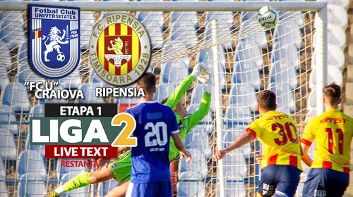 ”FC U” Craiova a luat pe sus Ripensia și a câștigat fără probleme restanța din prima etapă. S-au dat cinci goluri, iar arbitrul a dictat un penalty și o eliminare