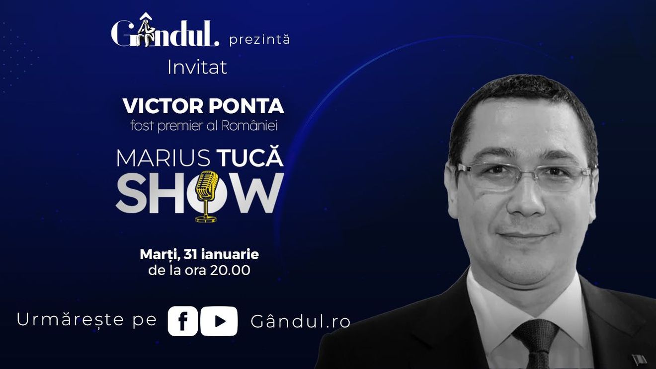 Marius Tucă Show începe marți, 31 ianuarie, de la ora 20.00, live pe gândul.ro