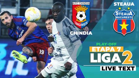 Steaua întoarce scorul la Târgoviște în minutele de final și lasă Chindia în continuare fără punct obținut în play-off