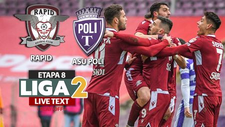 Rapid trece la limită de ASU Poli și e la un punct de promovare. Rămâne și în lupta pentru titlul de campioană a Ligii 2, cu ”FC U” Craiova