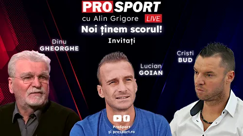 ProSport Live, ediție specială pe prosport.ro! Dinu Gheorghe, Cristi Bud și Lucian Goian discută despre Supercupa României: CFR Cluj – Sepsi Sf. Gheorghe