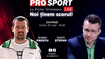 ProSport Live, o nouă ediție premium pe prosport.ro! Justin Ștefan și Andrei Preotu vor discuta despre noul sezon al primei divizii! Începe SUPERLIGA!