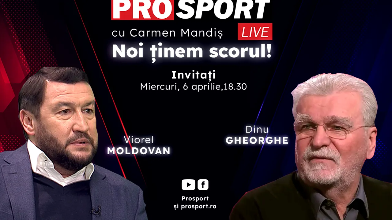 ProSport Live, o nouă ediție pe ProSport.ro! Dinu Gheorghe și Viorel Moldovan vin să discute despre cele mai noi informații din Liga 1