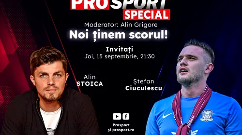 FCSB o întâlnește pe Anderlecht în grupele Conference League, iar noi comentăm împreună la ProSport Special cu Alin Stoica și Ștefan Ciuculescu