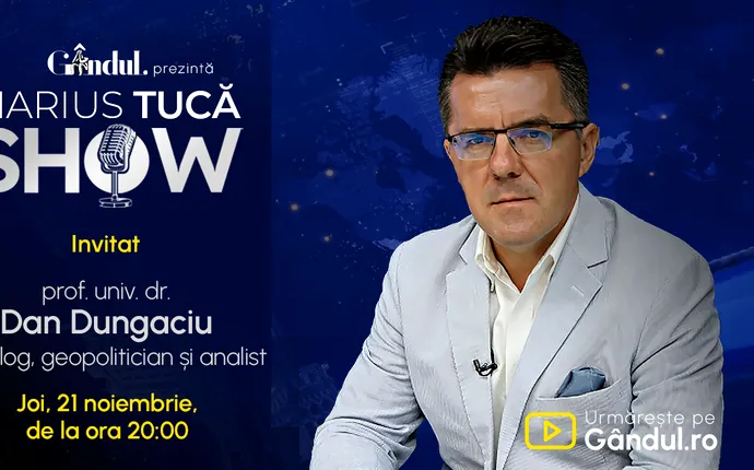 Marius Tucă Show începe joi, 21 noiembrie, de la ora 20.00, live pe gândul.ro. Invitat: prof. univ. dr. Dan Dungaciu