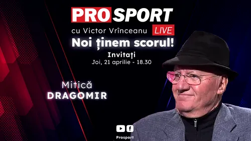 ProSport Live, o nouă ediție premium pe prosport.ro! Dumitru Dragomir e pregătit să dea cele mai bune ponturi în Superliga lu’ Mitică