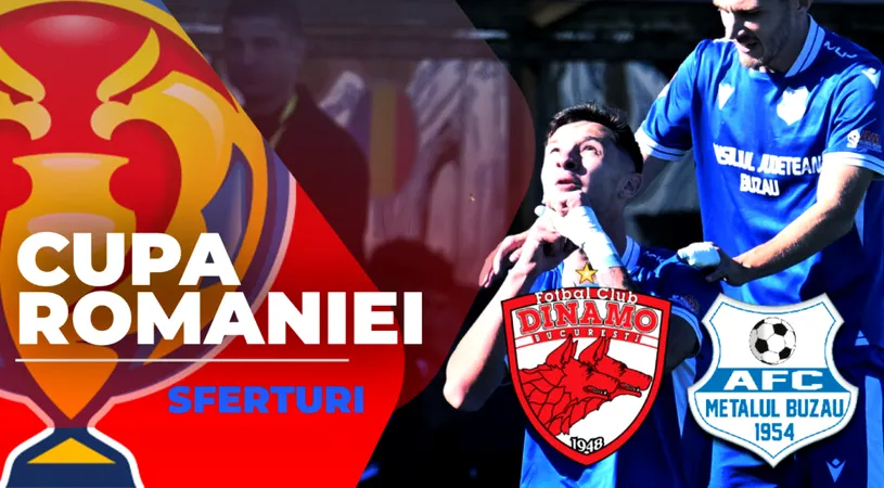 Metalul Buzău a jucat curajos cu Dinamo, dar n-a putut produce surpriza pe Arcul de Triumf și părăsește Cupa României în sferturi