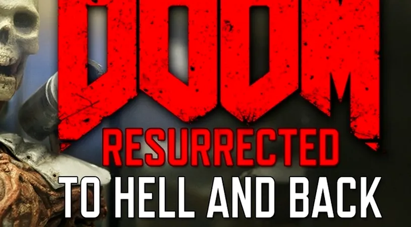 DOOM Resurrected - documentar despre cea mai nouă creație a id Software